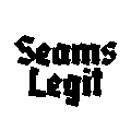 Seams Legit
